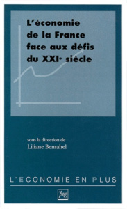 ECONOMIE DE LA FRANCE FACE AUX DEFIS DU XXIE SIECLE (L') - BENSAHEL L