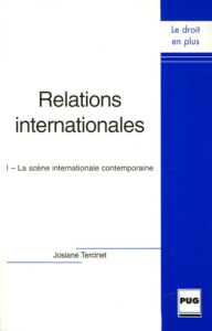RELATIONS INTERNATIONALES - TOME 1 - TERCINET