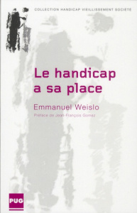 Le handicap a sa place / De l'autorisation d'absence aux bancs de l'école - Weislo Emmanuel