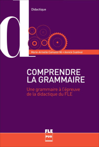 Comprendre la grammaire - Camussi Marie-Armelle;Coatéval Annick