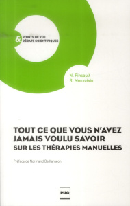 Tout ce que vous n'avez jamais voulu savoir sur les thérapies manuelles - Collectif