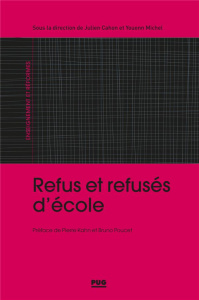 Refus et refusés d'école - Cahon Julien;Michel Youenn