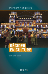 Décider en culture - Lowies Jean-Gilles