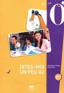 DITES-MOI UN PEU - A2 - NOUVEL