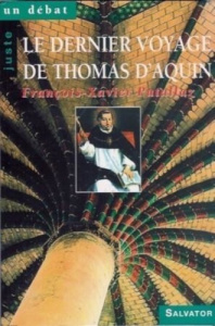 le dernier voyage de Thomas d'Aquin. Récit - Putallaz François-Xavier