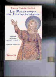 Printemps du christianisme - VANDERLINDEN, PIERRE