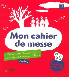 Mon cahier de messe 3-7 ans - Collectif