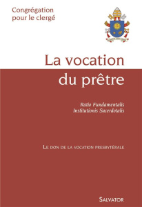 La vocation du prêtre - COLLECTIF,