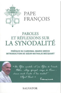 Paroles et réflexions sur la synodalité - PAPE FRANCOIS