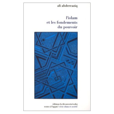 L'Islam et les fondements du pouvoir - Abderraziq Ali
