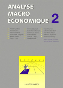 ANALYSE MACROECONOMIQUE. Tome 2 - Hairault Jean-Olivier