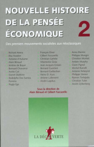 Nouvelle histoire de la pensée économique. Tome 2, Des premiers mouvements socialistes aux néoclassi - Béraud Alain ; Faccarello Gilbert