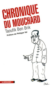 Chronique du mouchard - Ben Brik Taoufik