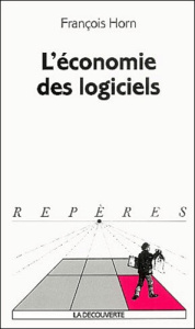 L'économie des logiciels - Horn François