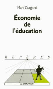 Economie de l'éducation - Gurgand Marc