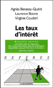 Les taux d'intérêt - Bénassy-Quéré Agnès ; Boone Laurence ; Coudert Vir