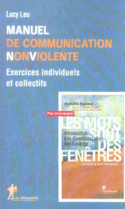Manuel de Communication Non Violente. Exercices individuels et collectifs - Leu Lucy ; Baut-Carlier Farrah