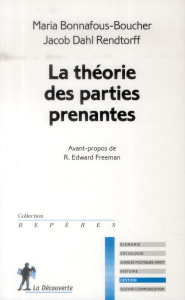 La théorie des parties prenantes - Bonnafous-Boucher Maria ; Dahl Rendtorff Jacob ; F