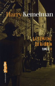 La semaine du rabbin Tome 2 - Kemelman Harry