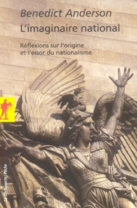 L'imaginaire national. Réflexions sur l'origine et l'essor du nationalisme - Anderson Benedict ; Dauzat Pierre-Emmanuel