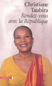 Rendez-vous avec la République - Taubira Christiane