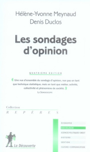 Les sondages d'opinion. 4e édition - Duclos Denis ; Meynaud Hélène-Yvonne