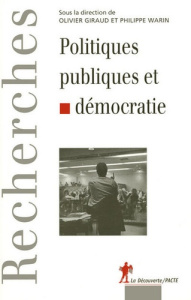 Politiques publiques et démocratie - Giraud Olivier ; Warin Philippe ; Jobert Bruno