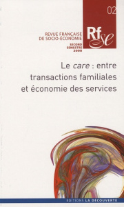 Revue française de socio-économie N° 2 : Le care : entre transactions familiales et économie des ser - Jany-Catrice Florence