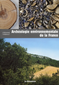 Archéologie environnementale de la France - Thiébault Stéphanie