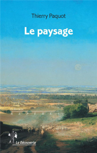 Le paysage - Paquot Thierry