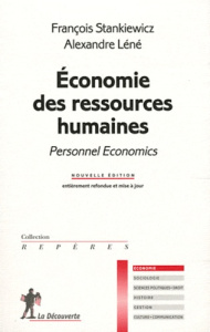 Economie des ressources humaines. Personnel Economics - Stankiewicz François ; Léné Alexandre