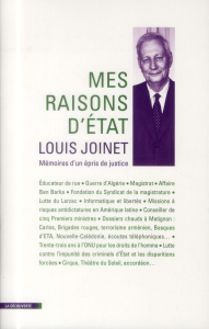 Mes raisons d'Etat. Mémoires d'un épris de justice - Joinet Louis