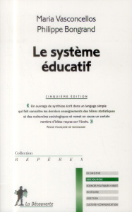 Le système éducatif. 5e édition - Vasconcellos Maria ; Bongrand Philippe
