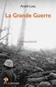 La Grande Guerre - Loez André