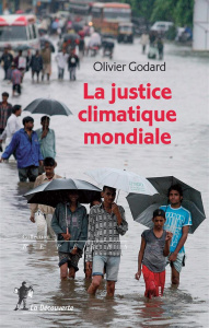 La justice climatique mondiale - Godard Olivier