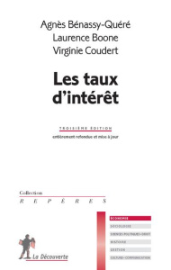 Les taux d'intérêt. 3e édition - Bénassy-Quéré Agnès ; Boone Laurence ; Coudert Vir