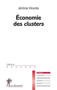 Economie des clusters - Vicente Jérôme