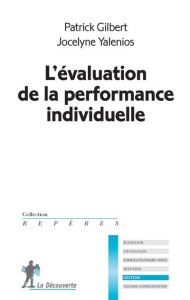 L'évaluation de la performance individuelle - Gilbert Patrick ; Yalenios Jocelyne