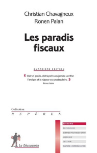 Les paradis fiscaux. 4e édition - Chavagneux Christian ; Palan Ronen