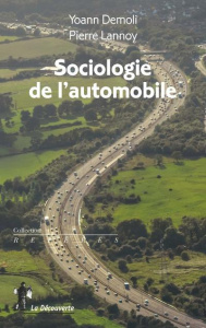 Sociologie de l'automobile - Demoli Yoann ; Lannoy Pierre