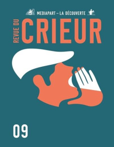 Revue du crieur N° 9 - Confavreux Joseph ; Toulouse Rémy