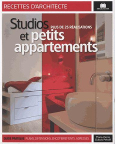 Studios et petits appartement. Plus de 25 réalisations - Dubois Petroff Marie-Pierre