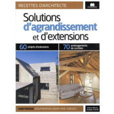 Solutions d'agrandissement et d'extensions - Dubois Petroff Marie-Pierre