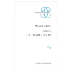 Hermès. Tome 3, La traduction - Serres Michel