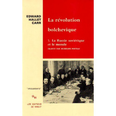 La Révolution bolchevique Tome 3 : La Russie soviétique et le monde - CARR/POUTEAUET