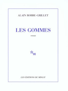 Les gommes - Robbe-Grillet Alain