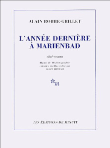 L'année dernière à Marienbad - Robbe-Grillet Alain ; Resnais Alain