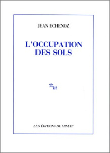 L'Occupation des sols - Echenoz Jean