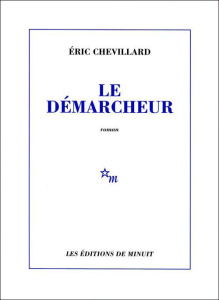 Le Démarcheur - Chevillard Eric