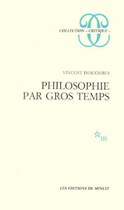 Philosophie par gros temps - Descombes Vincent